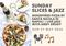 Sunday Slices & Jazz - Pizza Pop Up & Live Jazz Music Hunter Valley